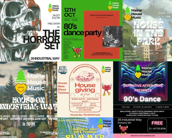 A collection of Maine House Music event flyers